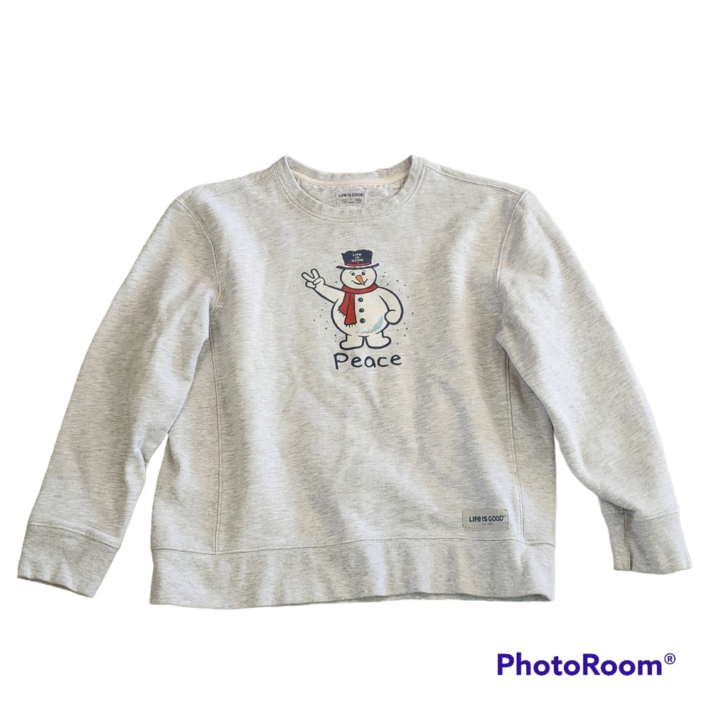Life Is Good Light Gray Sweatshirt with Snowman and Peace Graphic